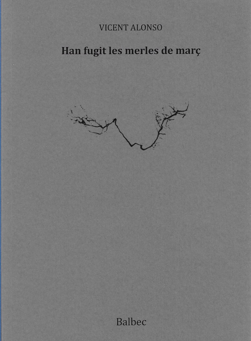 Han fugit les merles de març